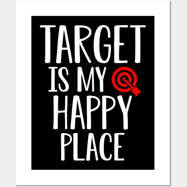 Target is My Happy Place Wall Art by TMSTORE